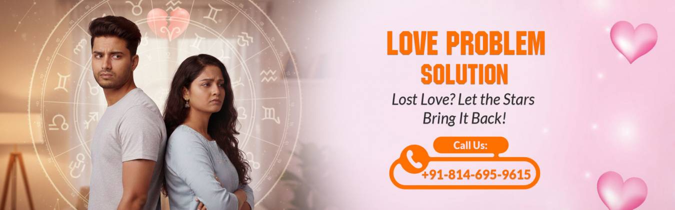Love Problem Solution in India