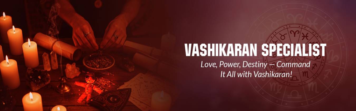 Vashikaran Specialist in India